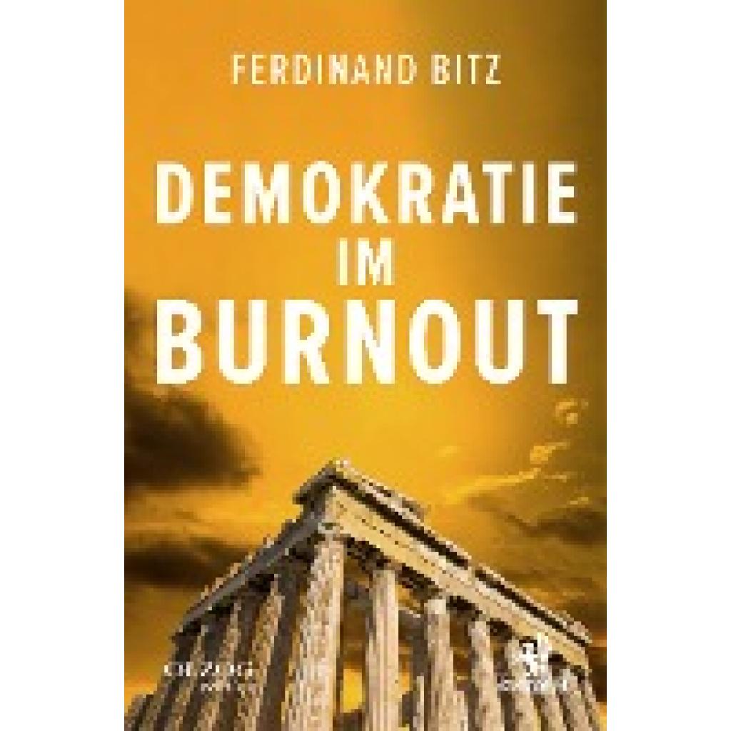 Bitz, Ferdinand: Demokratie im Burnout