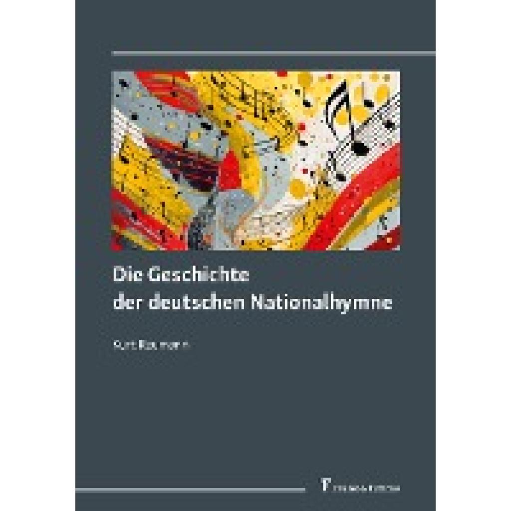 Reumann, Kurt: Die Geschichte der deutschen Nationalhymne