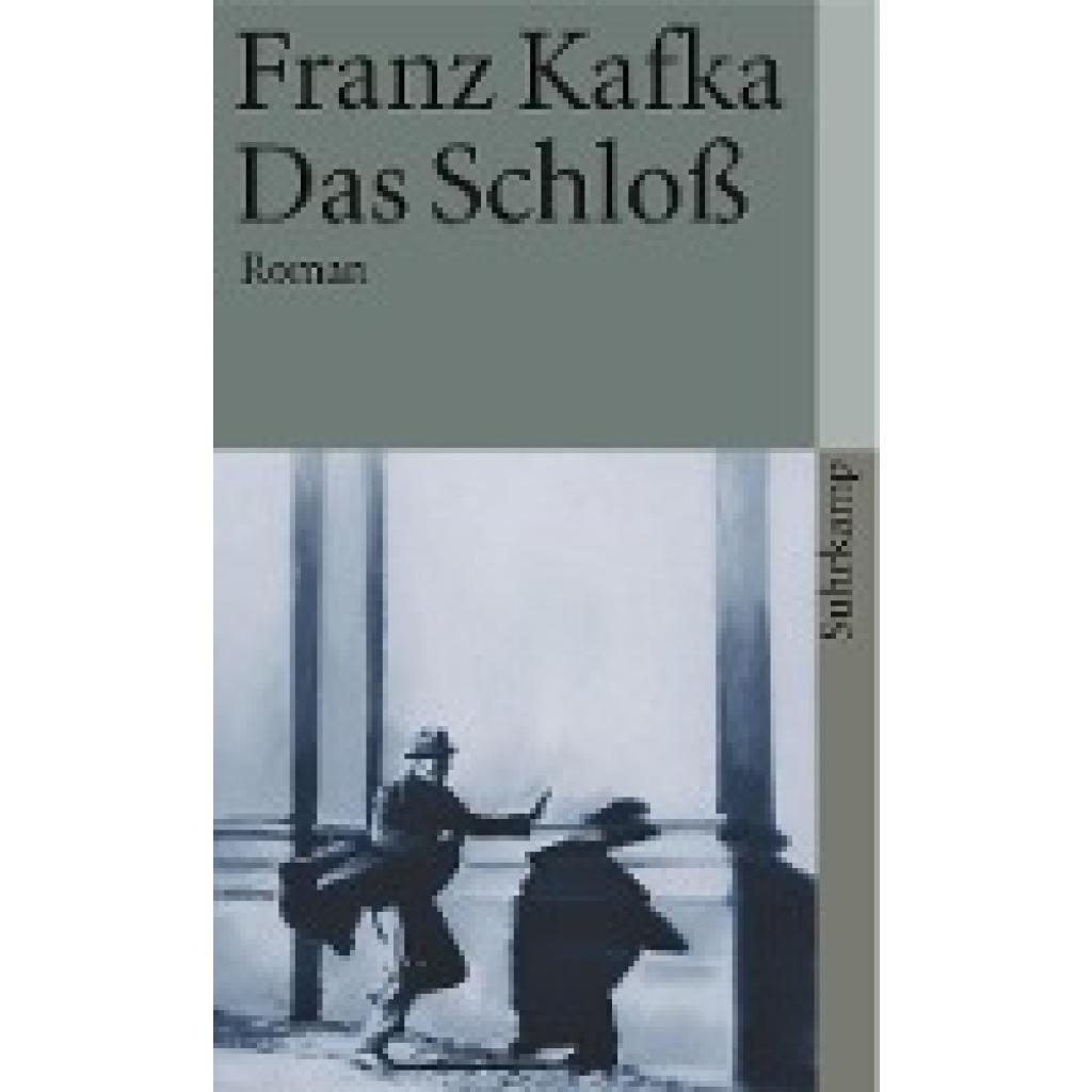Kafka, Franz: Das Schloß