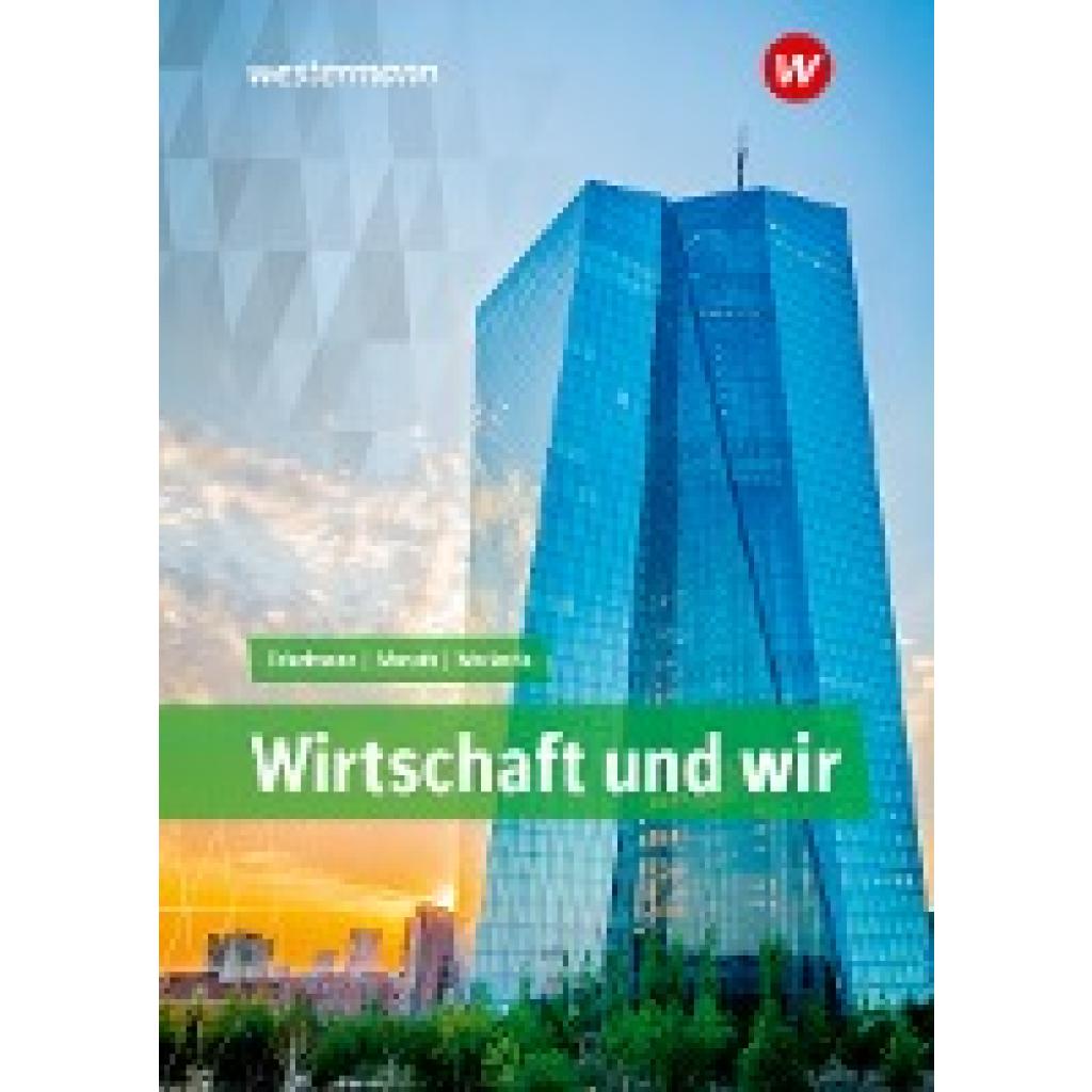 9783427081906 - Friedmann Jana Wirtschaft und WIR Schülerband Baden-Württemberg 9783427081906 - Friedmann Jana Wirtschaft und WIR Schülerband Baden-Württemberg