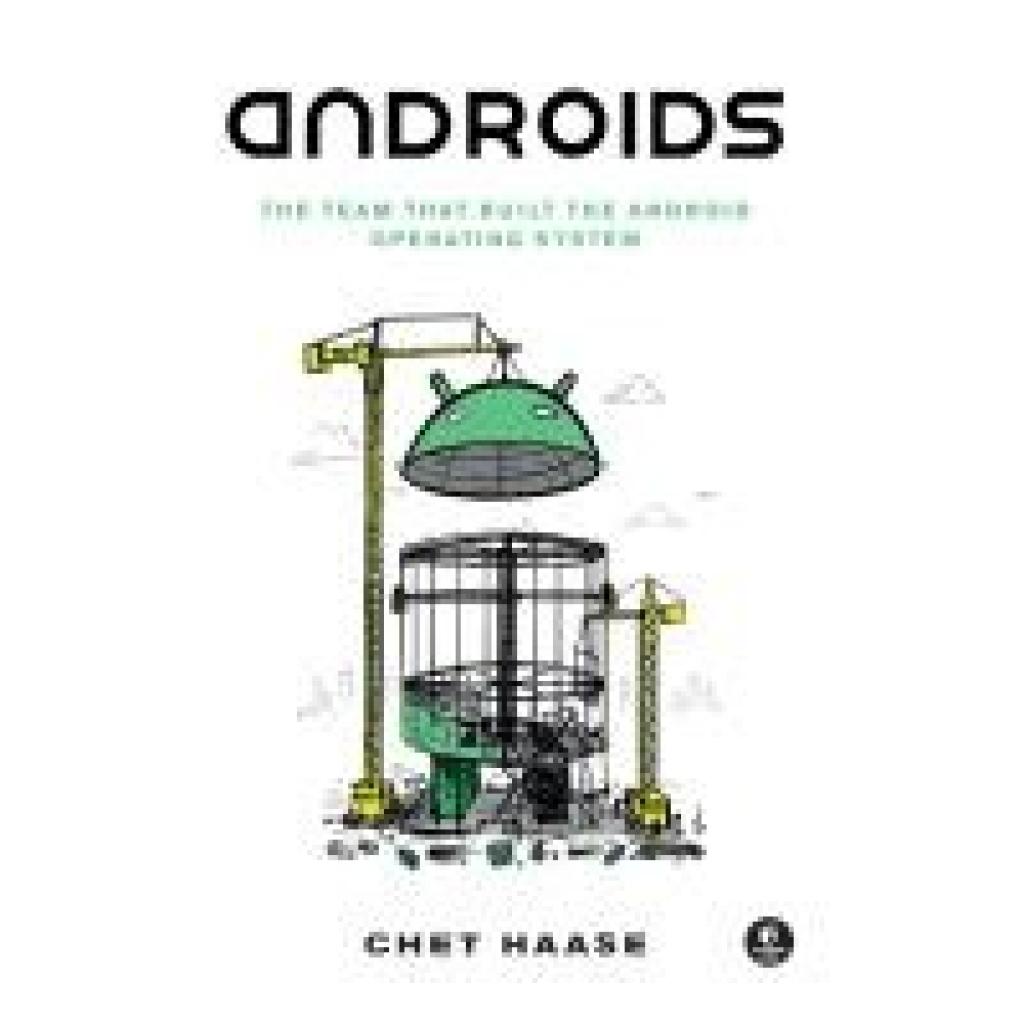 9781718502680 - Androids - Chet Haase Kartoniert (TB) 9781718502680 - Androids - Chet Haase Kartoniert (TB)