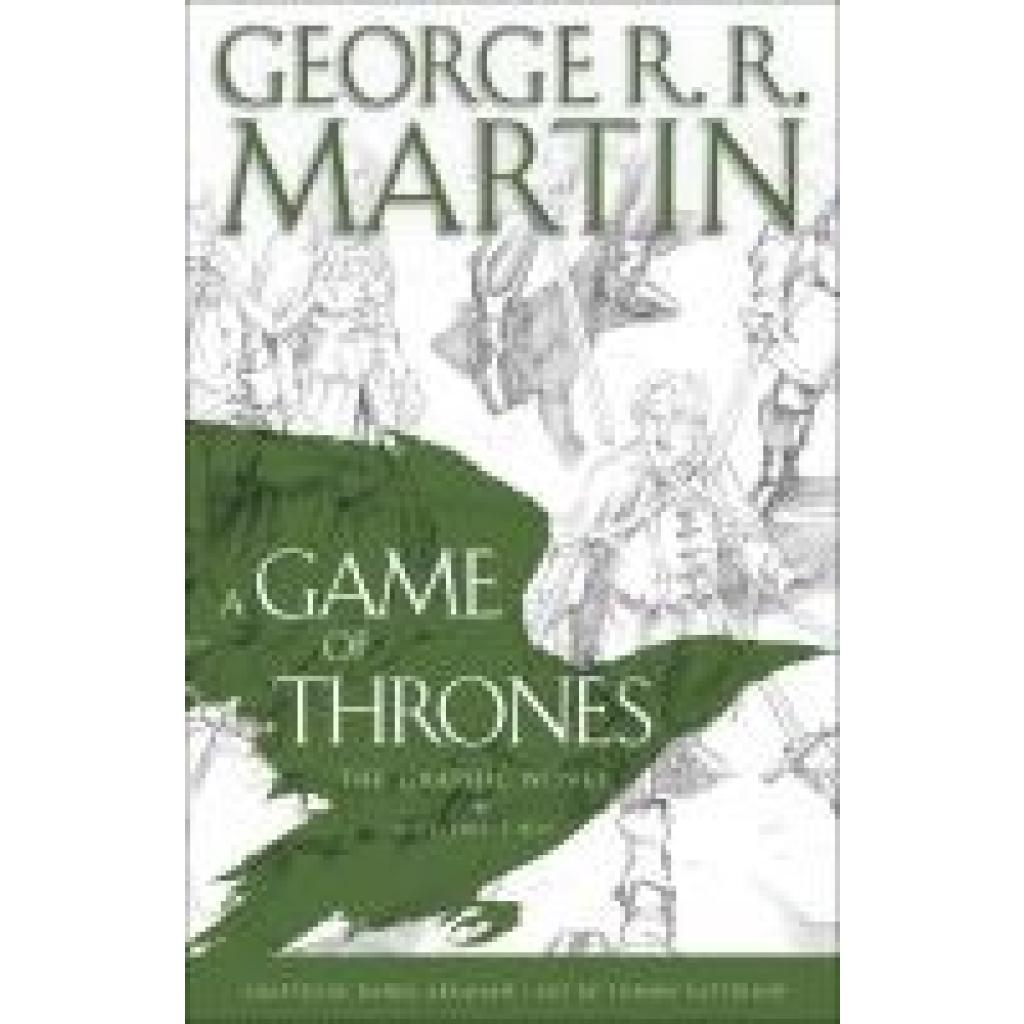 Martin, George R. R.: A Game of Thrones 02. The Graphic Novel