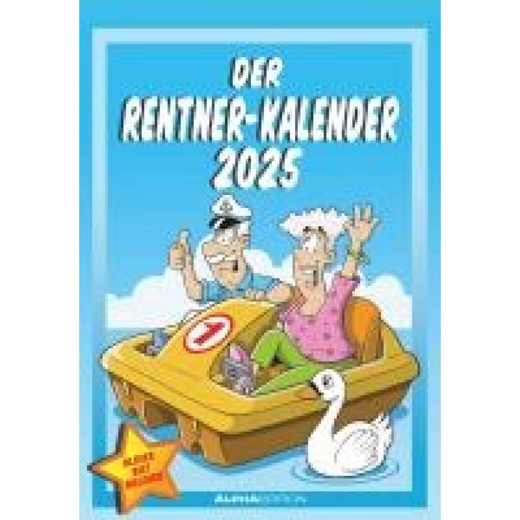 Der Rentner-Kalender 2025 - Bild-Kalender 23,7x34 cm - mit lustigen Cartoons - Humor-Kalender - Comic - Wandkalender - m