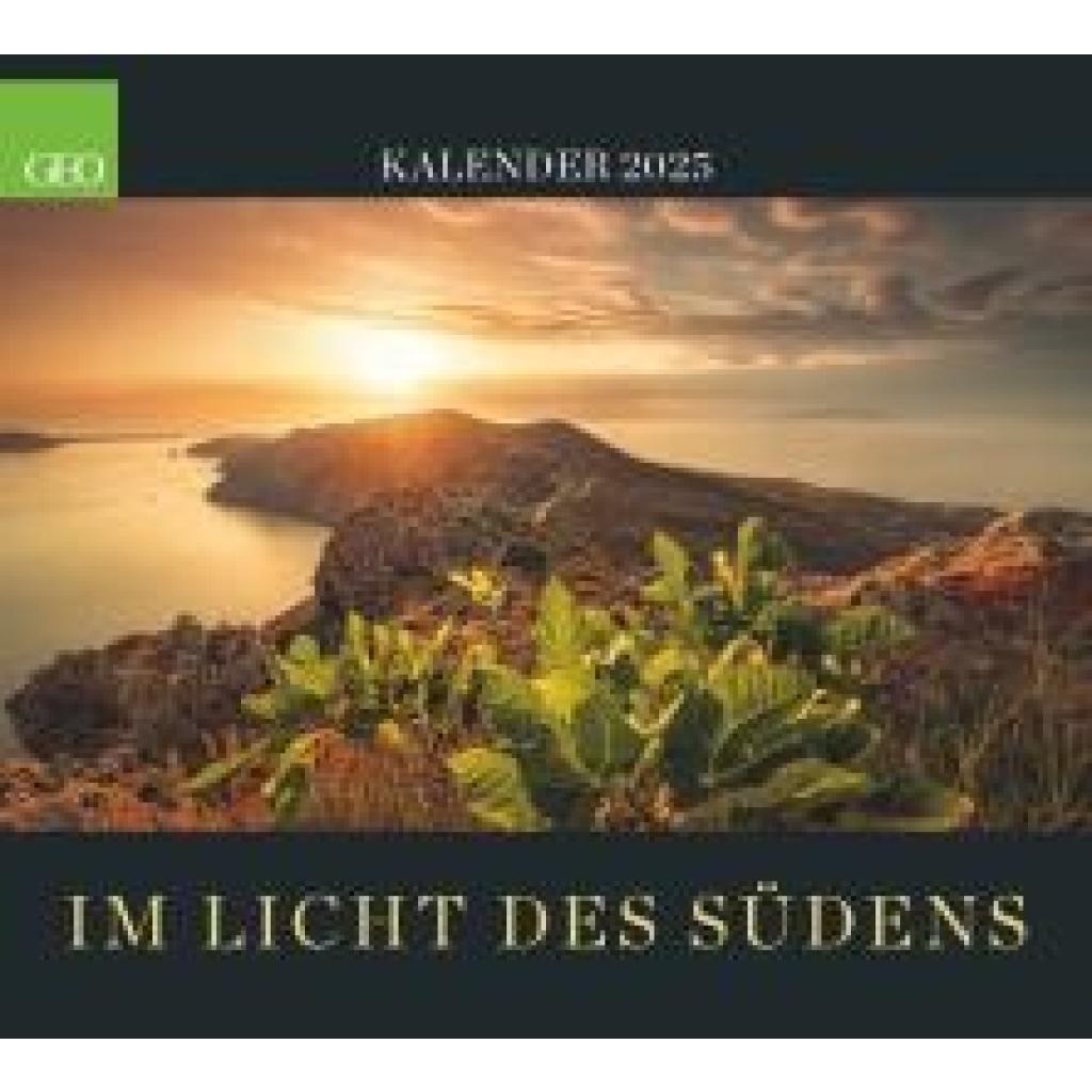 GEO Im Licht des Südens 2025 - Wand-Kalender - Reise-Kalender - Poster-Kalender - 50x45