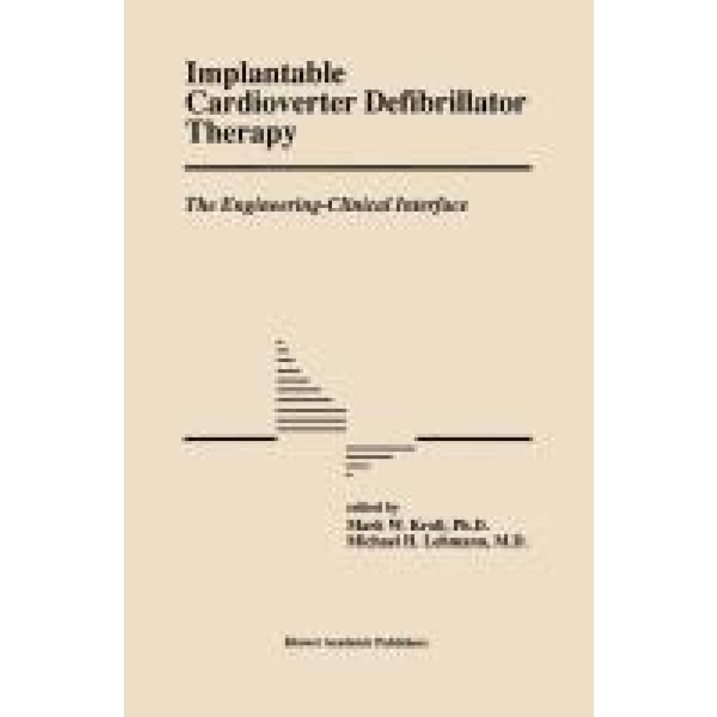 Implantable Cardioverter Defibrillator Therapy: The Engineering-Clinical Interface