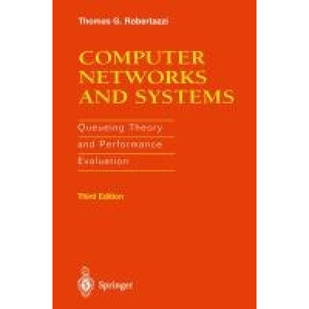 Robertazzi, Thomas G.: Computer Networks and Systems