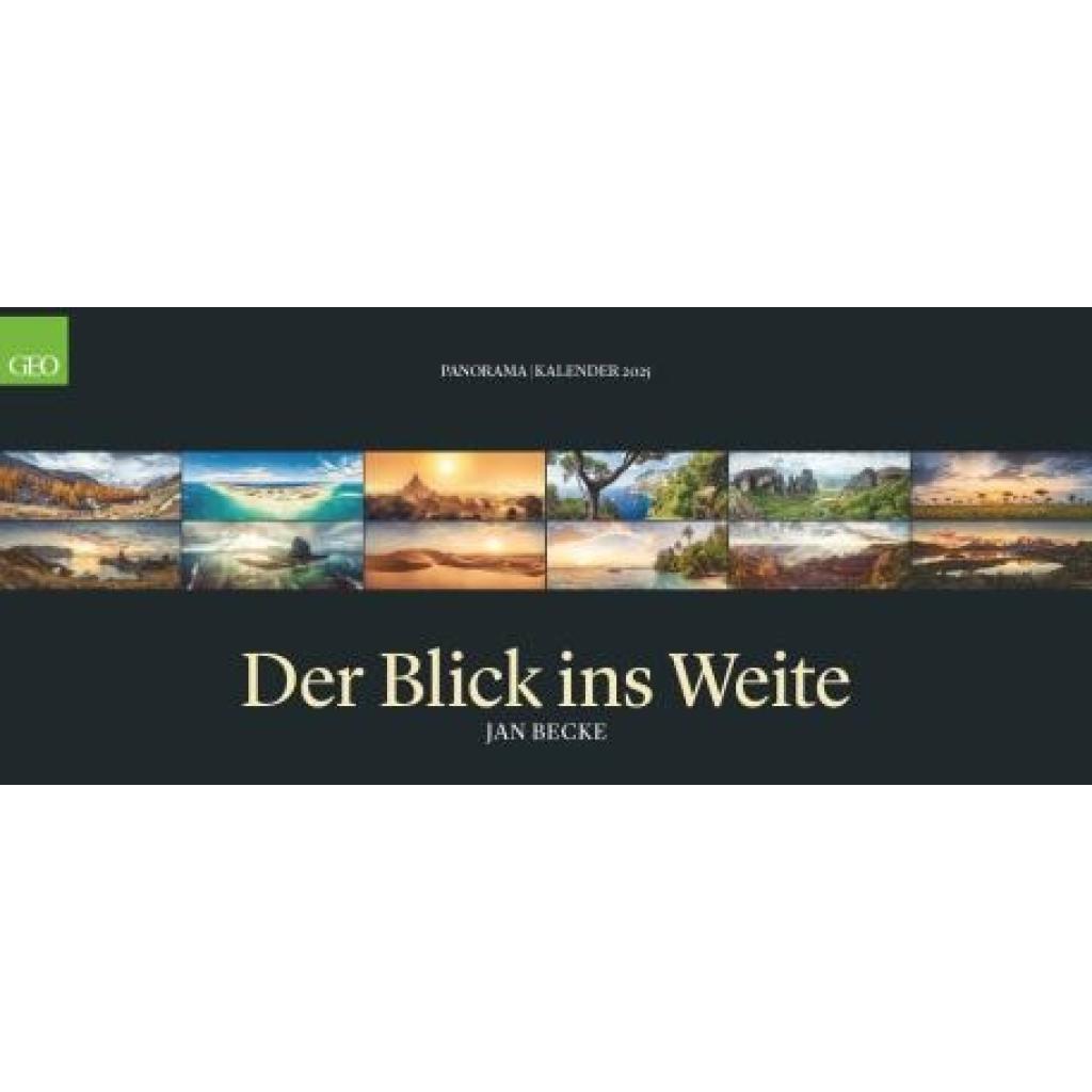 GEO Panorama: Der Blick ins Weite 2025 - Panorama-Kalender - Wand-Kalender - Großformat-Kalender - 137x60