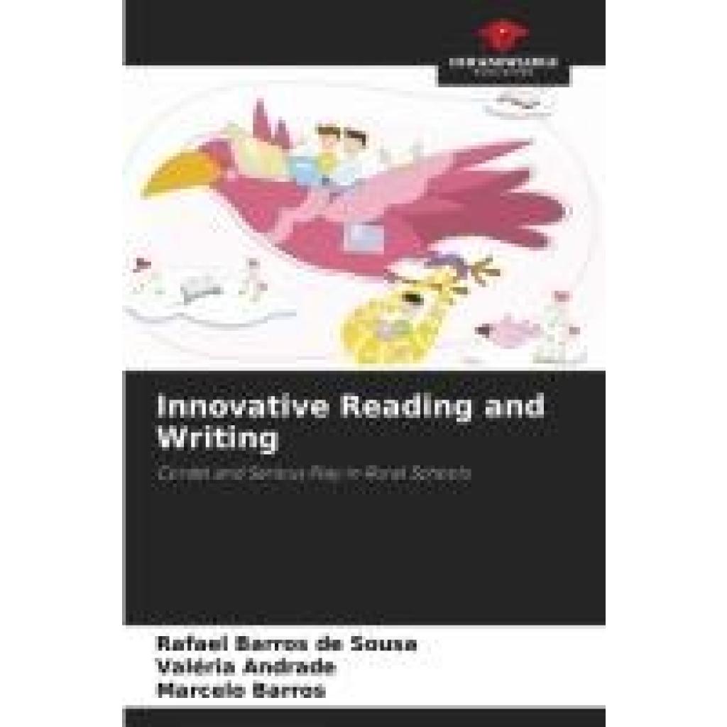 Barros de Sousa, Rafael: Innovative Reading and Writing