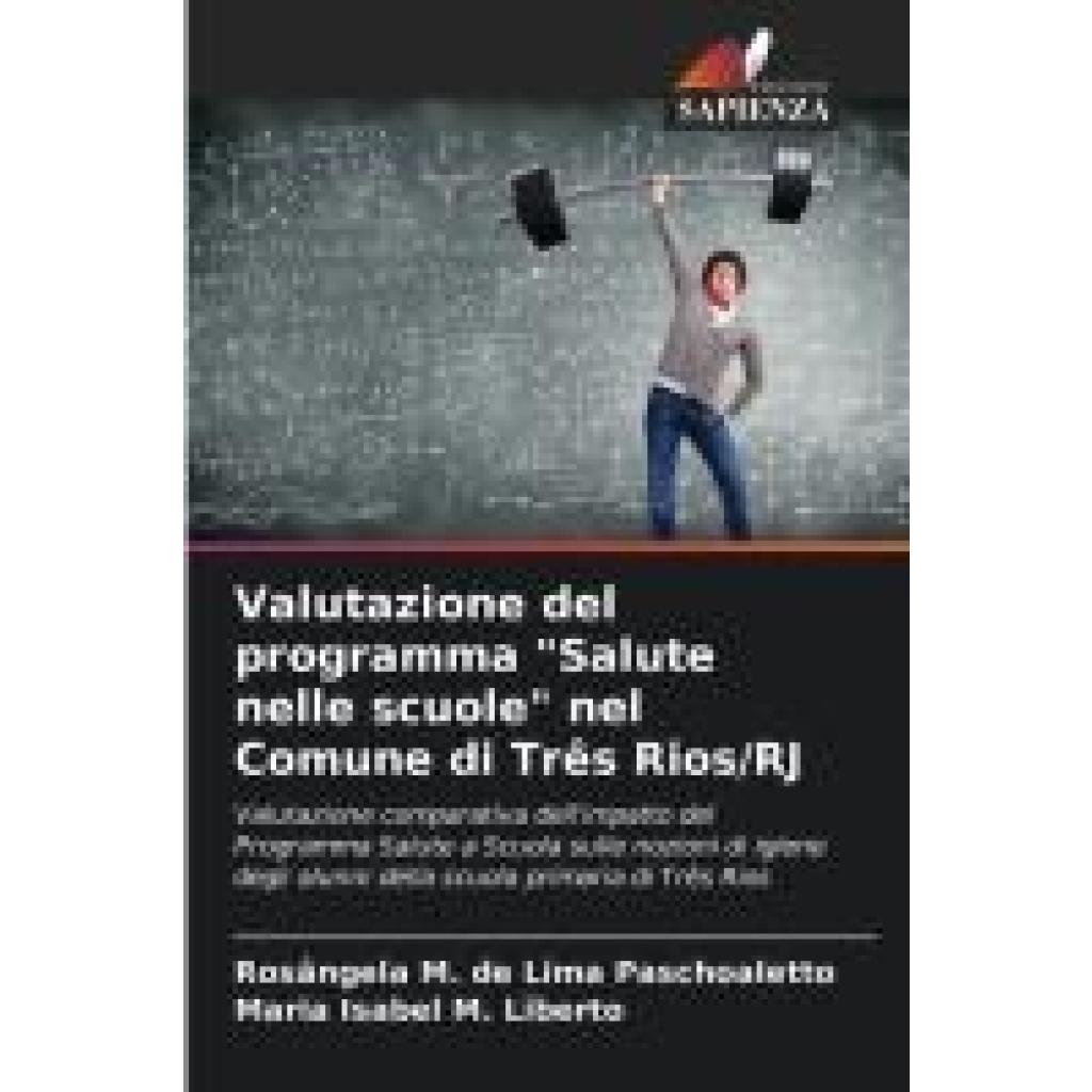 M. de Lima Paschoaletto, Rosângela: Valutazione del programma "Salute nelle scuole" nel Comune di Três Rios/RJ