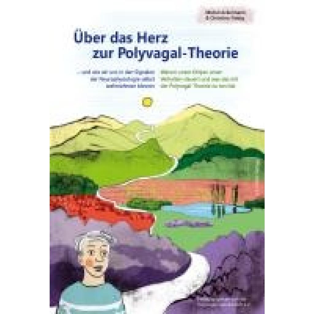 9783944476506 - Über das Herz zur Polyvagal-Theorie - Michel Ackermann Christine Fiebig Kartoniert (TB)