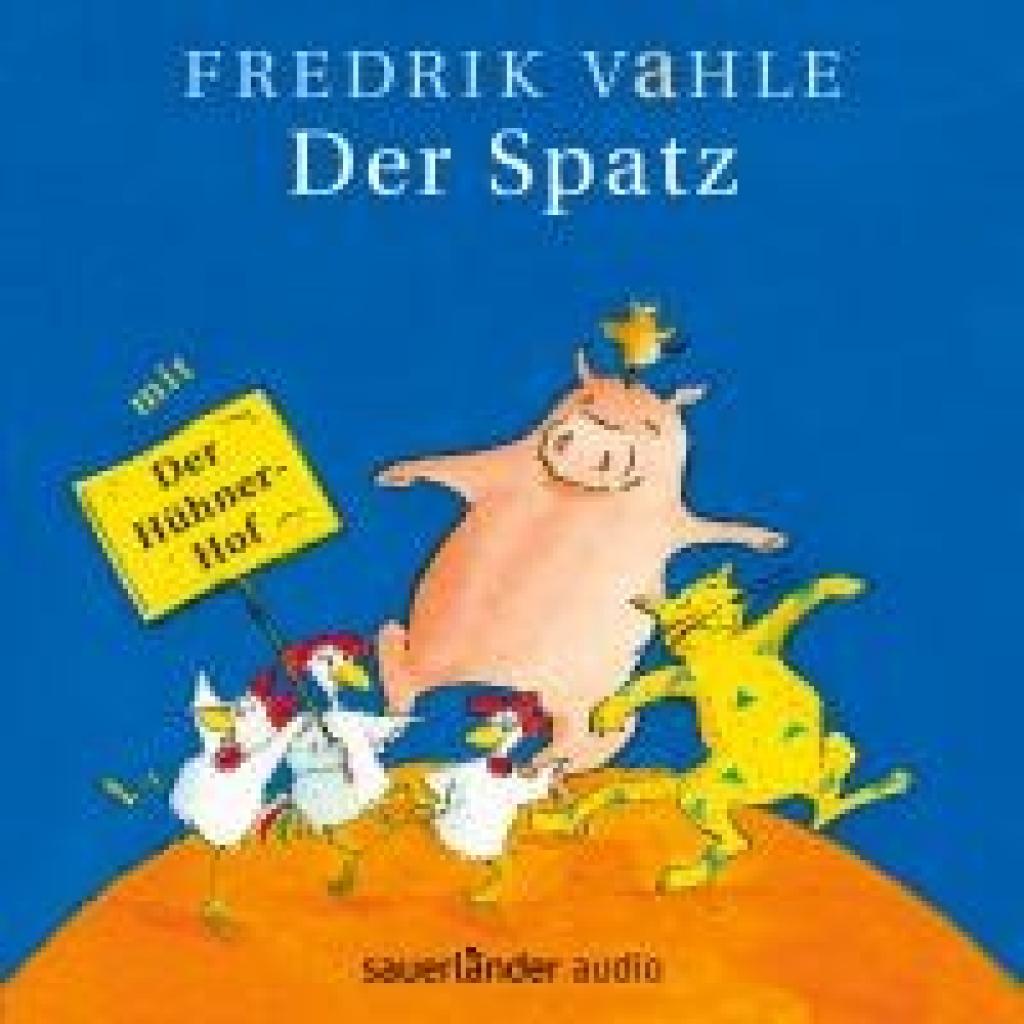 Vahle, Fredrik: Der Spatz