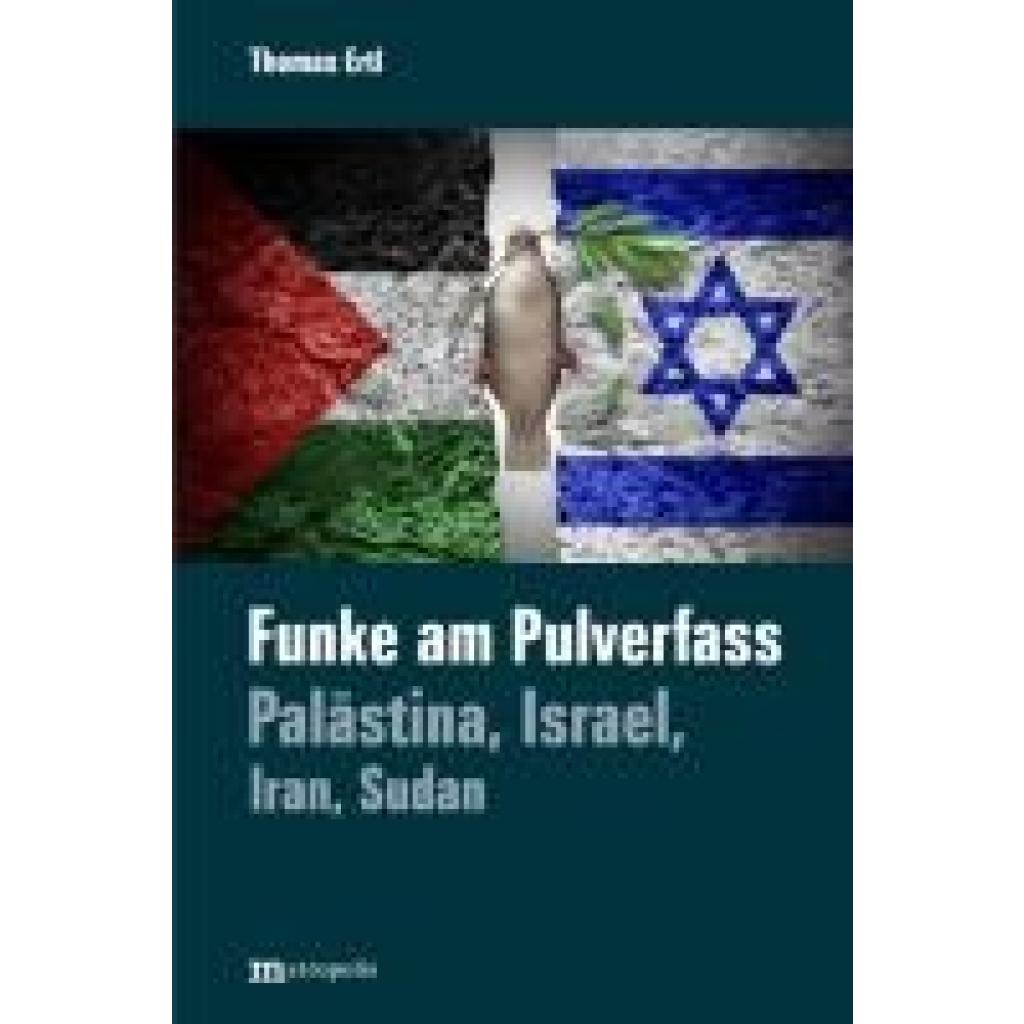 Ertl, Thomas: Funke am Pulverfass