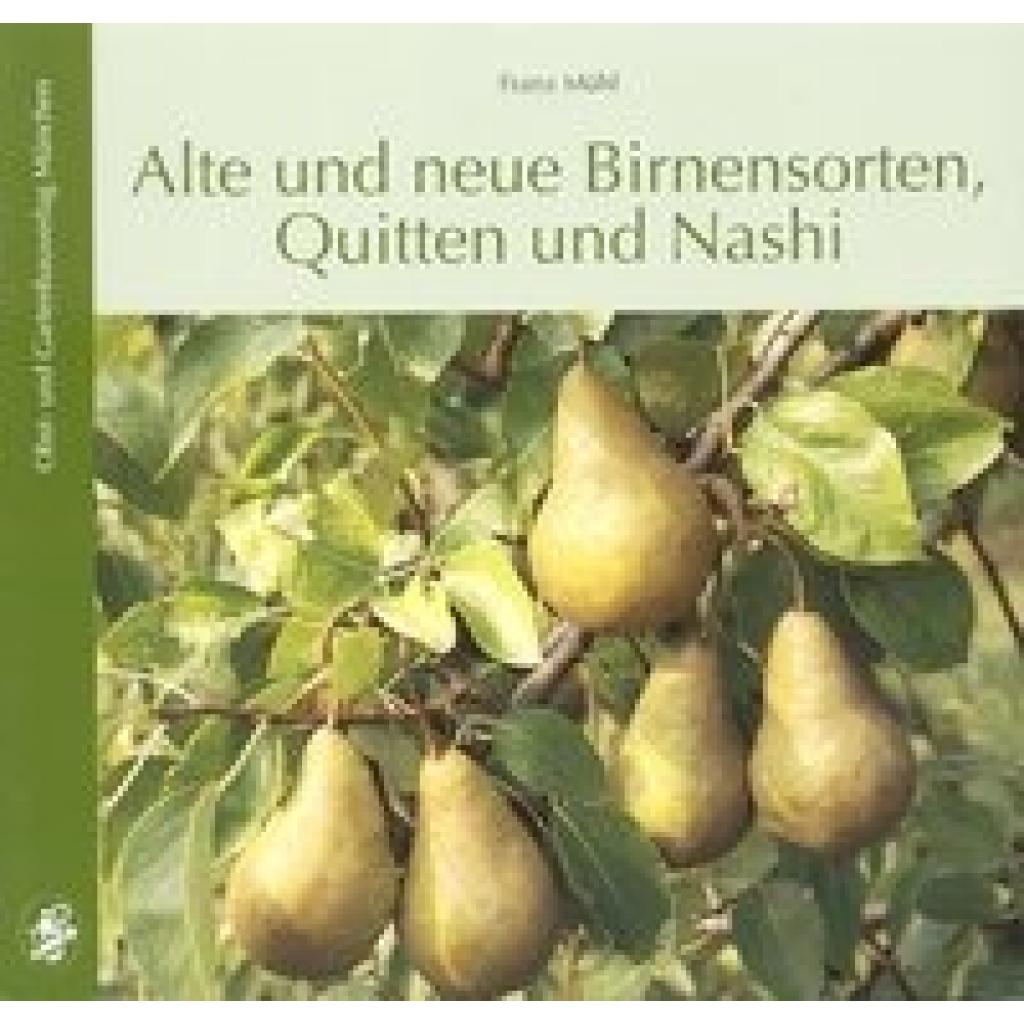 Mühl, Franz: Alte und neue Birnensorten