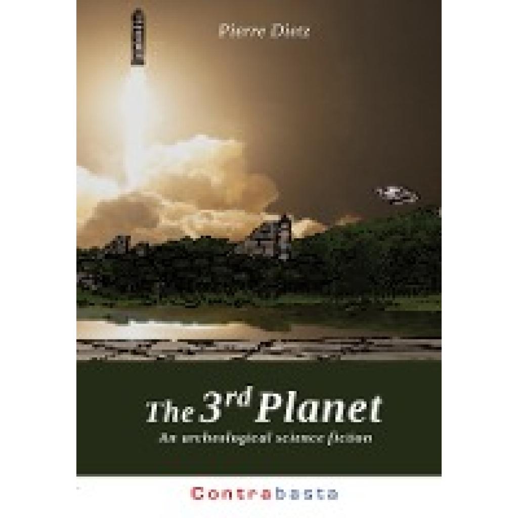 Dietz, Pierre: The 3rd Planet