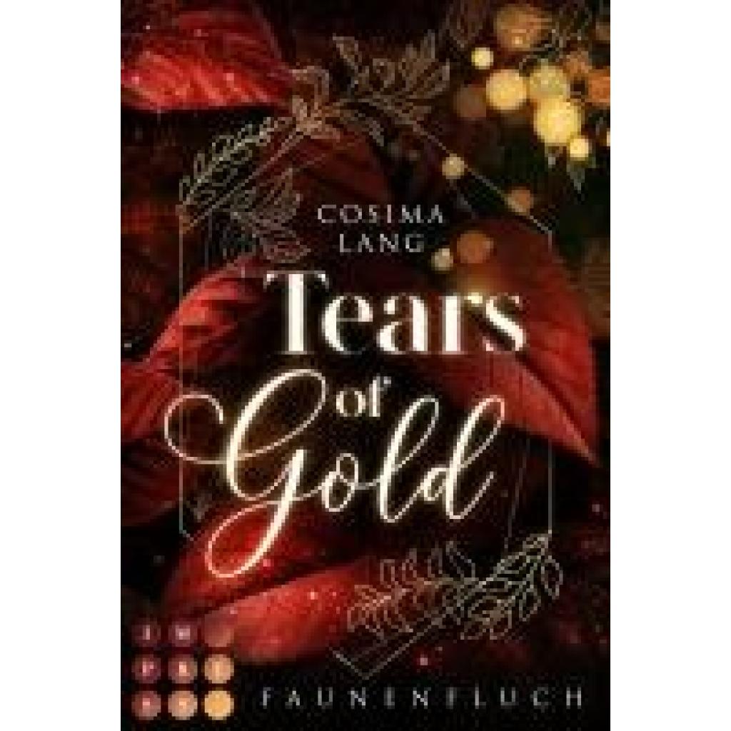 9783551305510 - Faunenfluch 2 Tears of Gold - Cosima Lang Taschenbuch 9783551305510 - Faunenfluch 2 Tears of Gold - Cosima Lang Taschenbuch