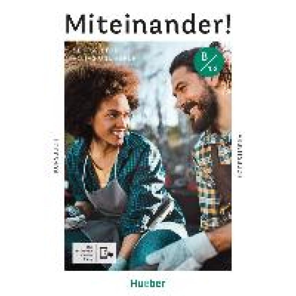 9783195018951 - Miteinander! Deutsch für Alltag und Beruf B12 - Juliane Beck Dagmar Giersberg Ines Haelbig Carola Hamann Andrea K Heckert Lukas Mayrhofer Daniela Niebisch Kartoniert (TB) 9783195018951 - Miteinander! Deutsch für Alltag und Beruf B12 - Juliane Beck Dagmar Giersberg Ines Haelbig Carola Hamann Andrea K Heckert Lukas Mayrhofer Daniela Niebisch Kartoniert (TB)