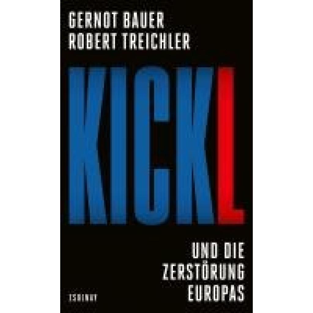 9783552075030 - Kickl - Gernot Bauer Robert Treichler Gebunden