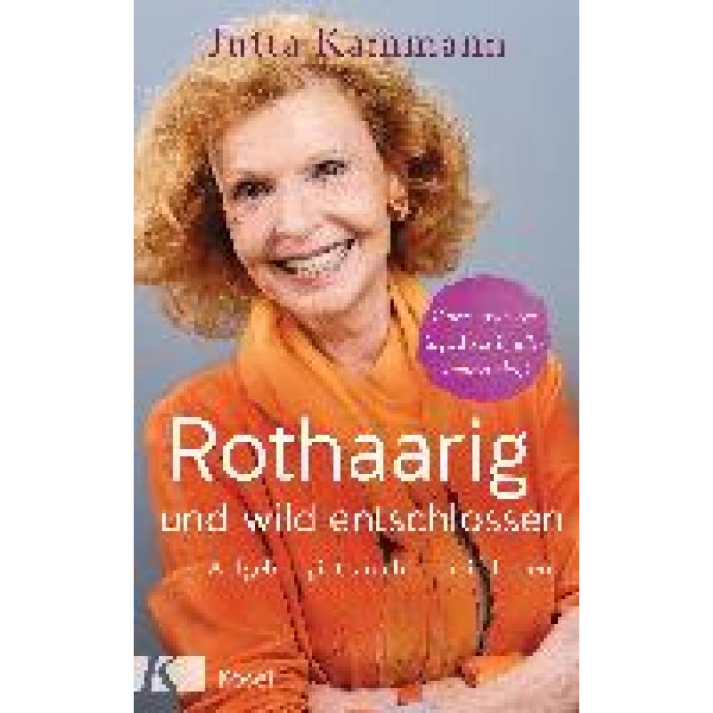 9783466372690 - Rothaarig und wild entschlossen! - Jutta Kammann Gebunden