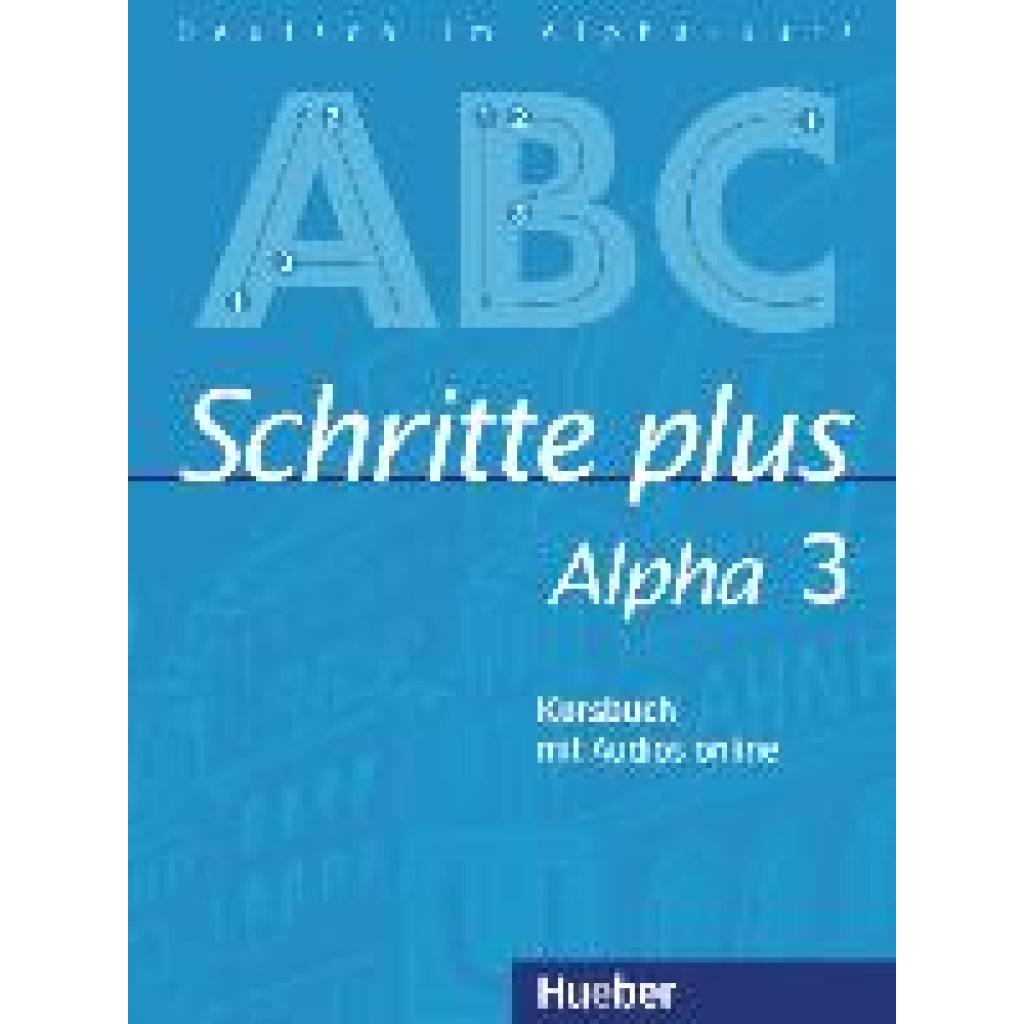 9783193114525 - Böttinger Anja Schritte plus Alpha 3 Kursbuch mit Audios online