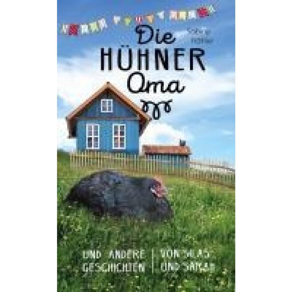 9783866994270 - Die Hühneroma - Sabine Kähler Taschenbuch