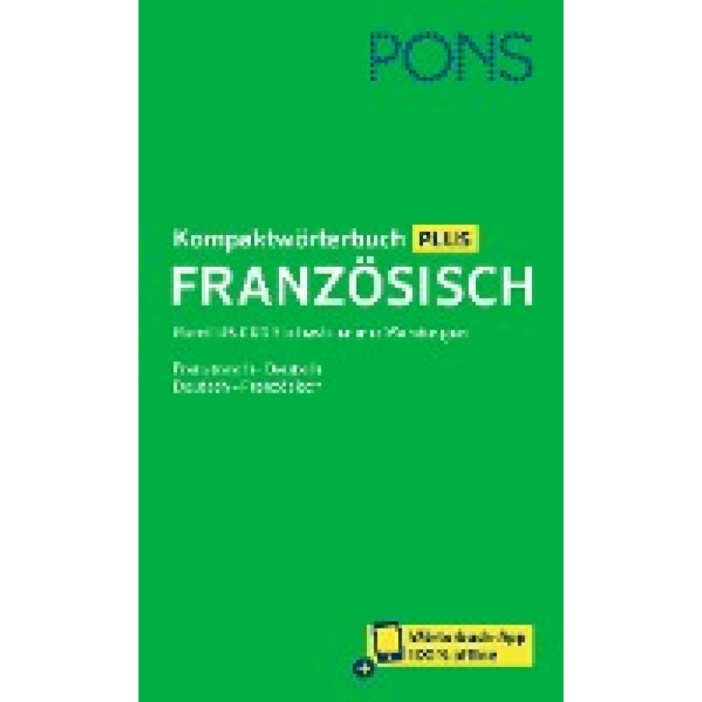 9783125163973 - PONS Kompaktwörterbuch Französisch 9783125163973 - PONS Kompaktwörterbuch Französisch