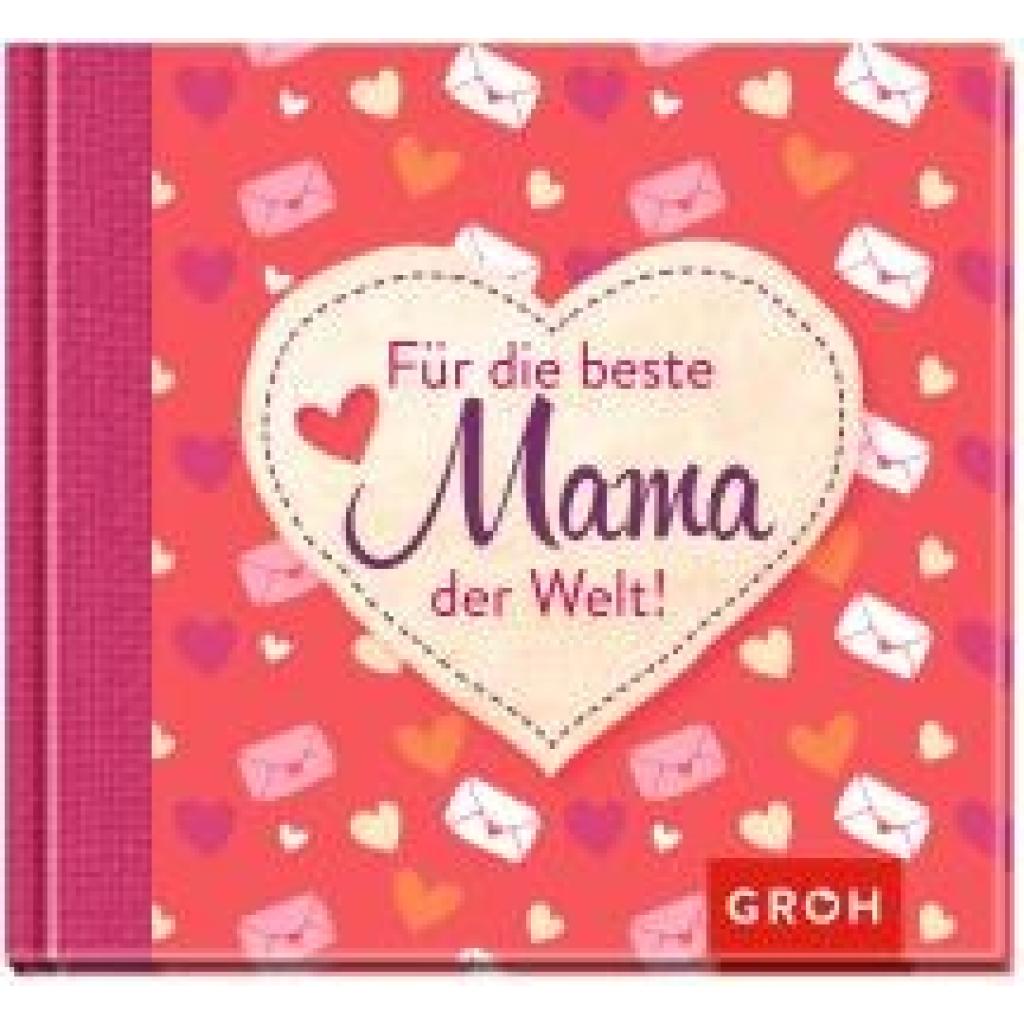 Für die beste Mama der Welt!