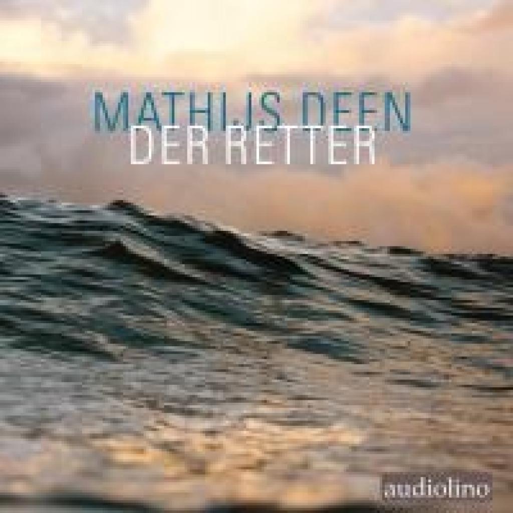 Deen, Mathijs: Der Retter