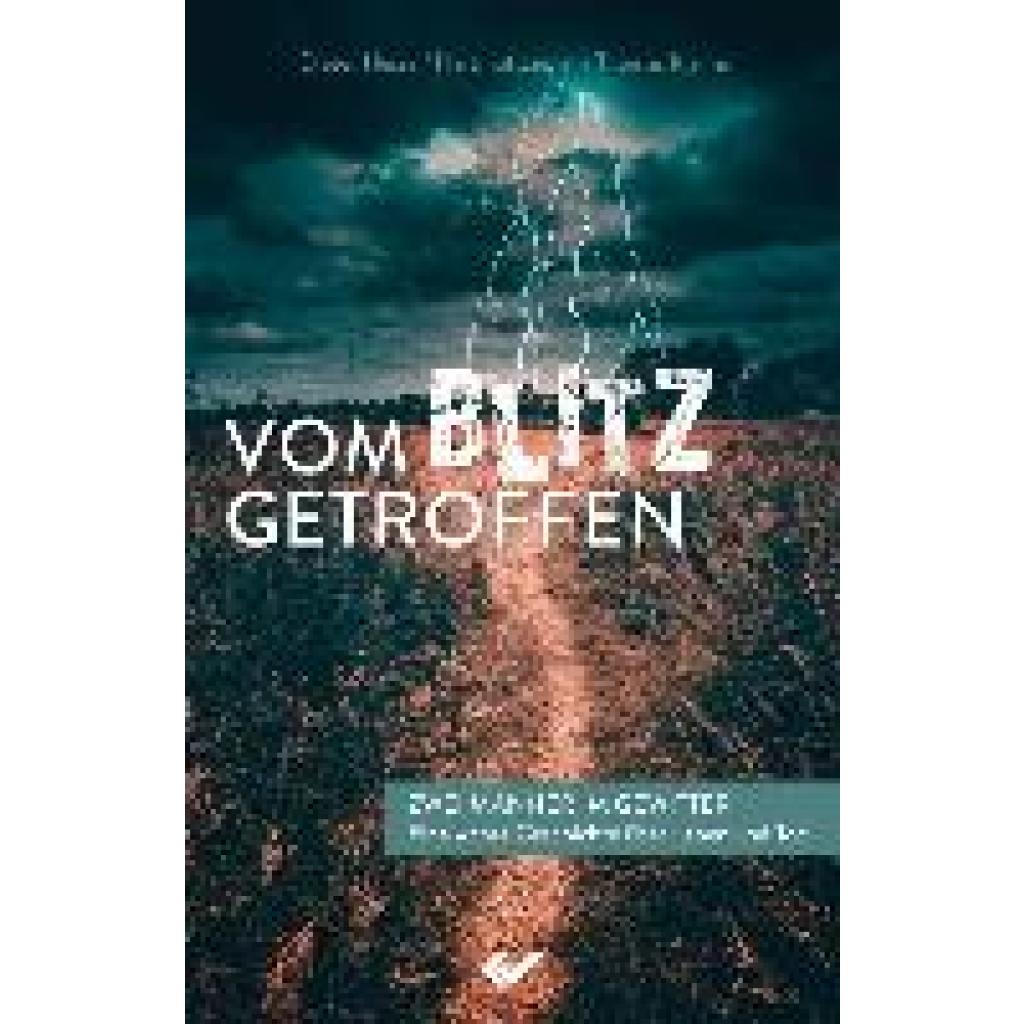 Vom Blitz getroffen