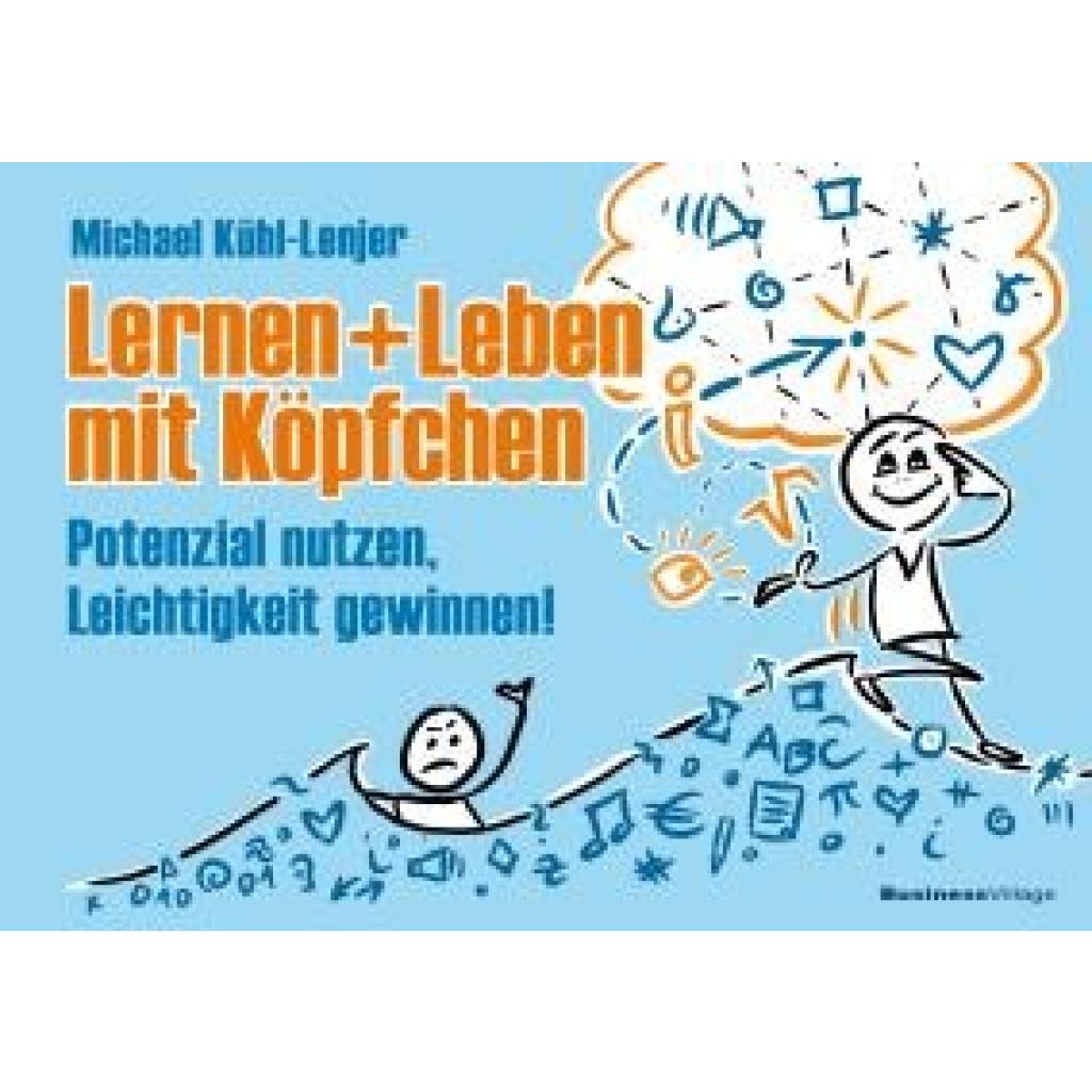 Michael, Kühl-Lenjer: Leben und Lernen mit Köpfchen