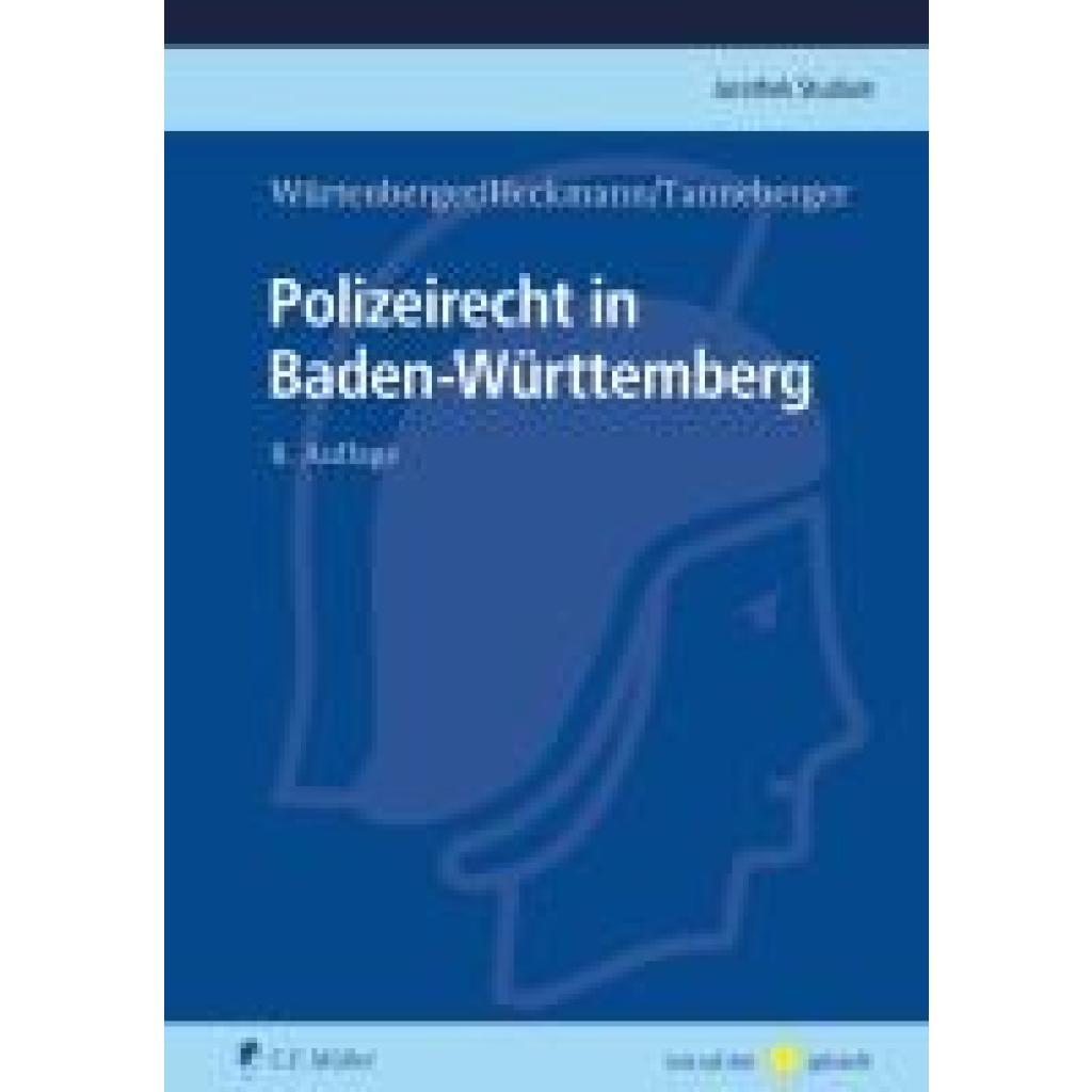 9783811490826 - Polizeirecht in Baden-Württemberg - Thomas Würtenberger Dirk Heckmann Steffen Tanneberger Kartoniert (TB)