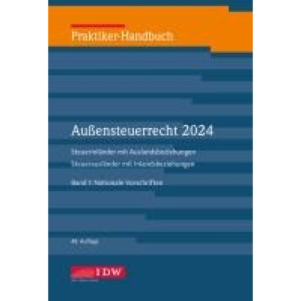 Praktiker-Handbuch Außensteuerrecht 2024, 2 Bde., 48.A.