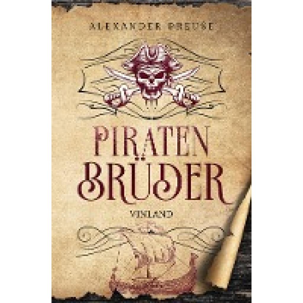 Preuße, Alexander: Vinland - Piratenbrüder Band 4