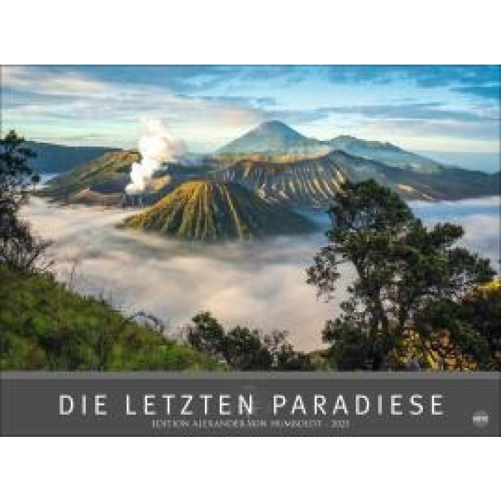 Die letzten Paradiese - Edition Alexander von Humboldt Kalender 2025