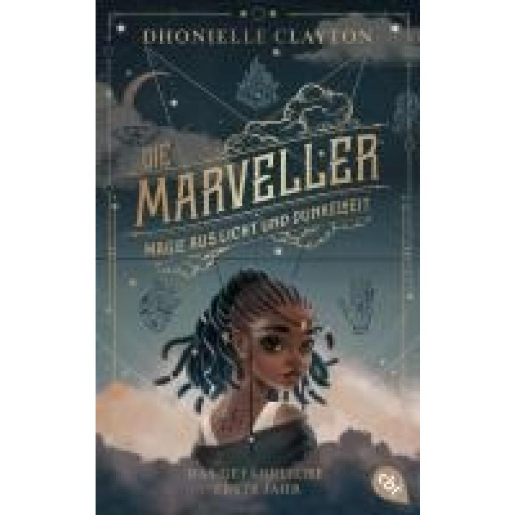 9783570316863 - Die Marveller - Magie aus Licht und Dunkelheit - Das gefährliche erste Jahr - Dhonielle Clayton Taschenbuch