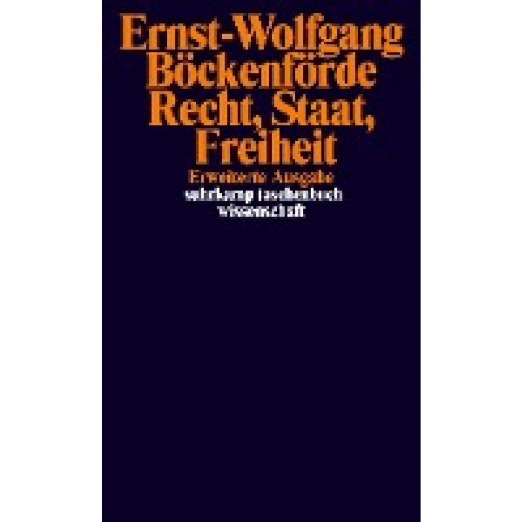 9783518285145 - Recht Staat Freiheit - Ernst-Wolfgang Böckenförde Kartoniert (TB)