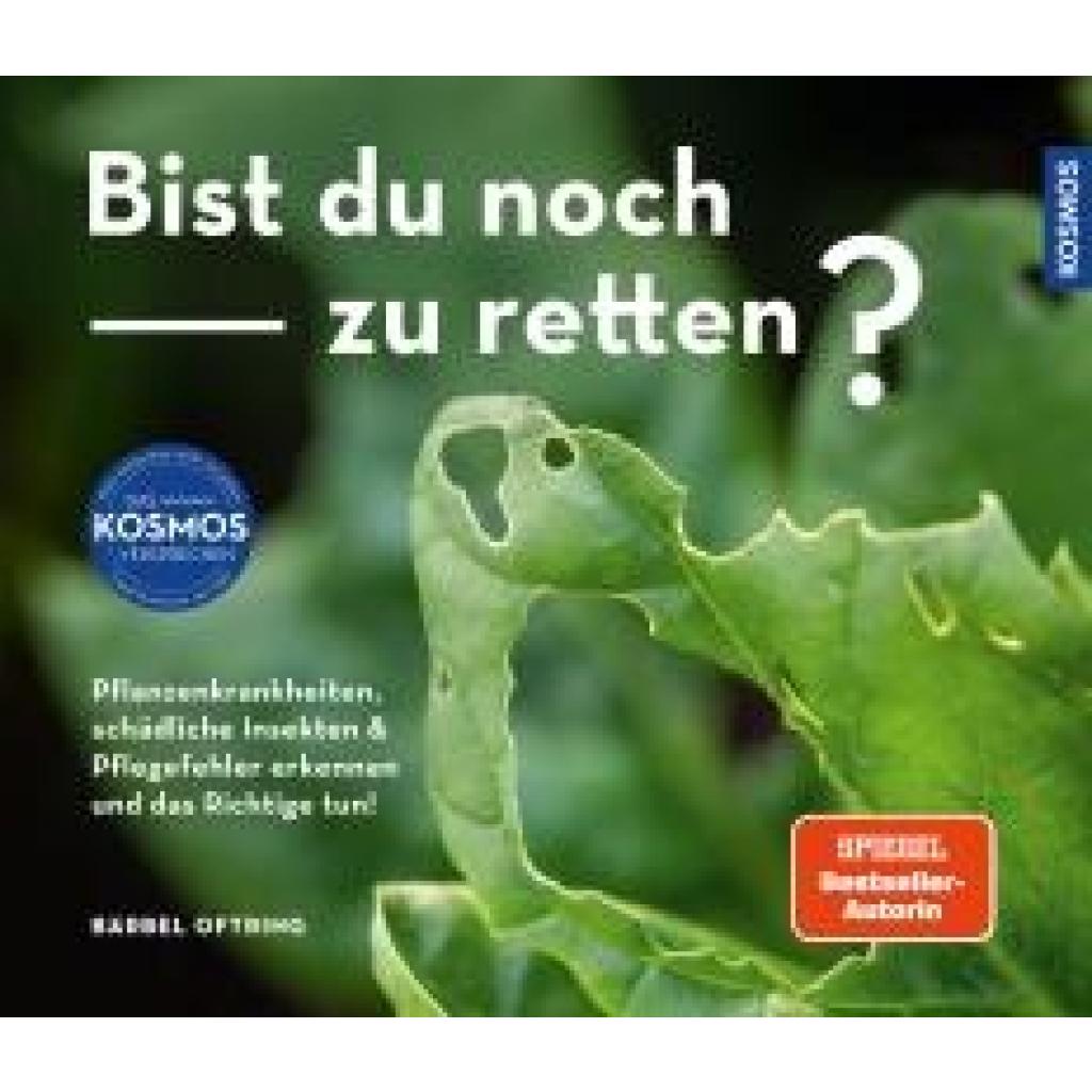 9783440179246 - Oftring Bärbel Bist du noch zu retten? 9783440179246 - Oftring Bärbel Bist du noch zu retten?