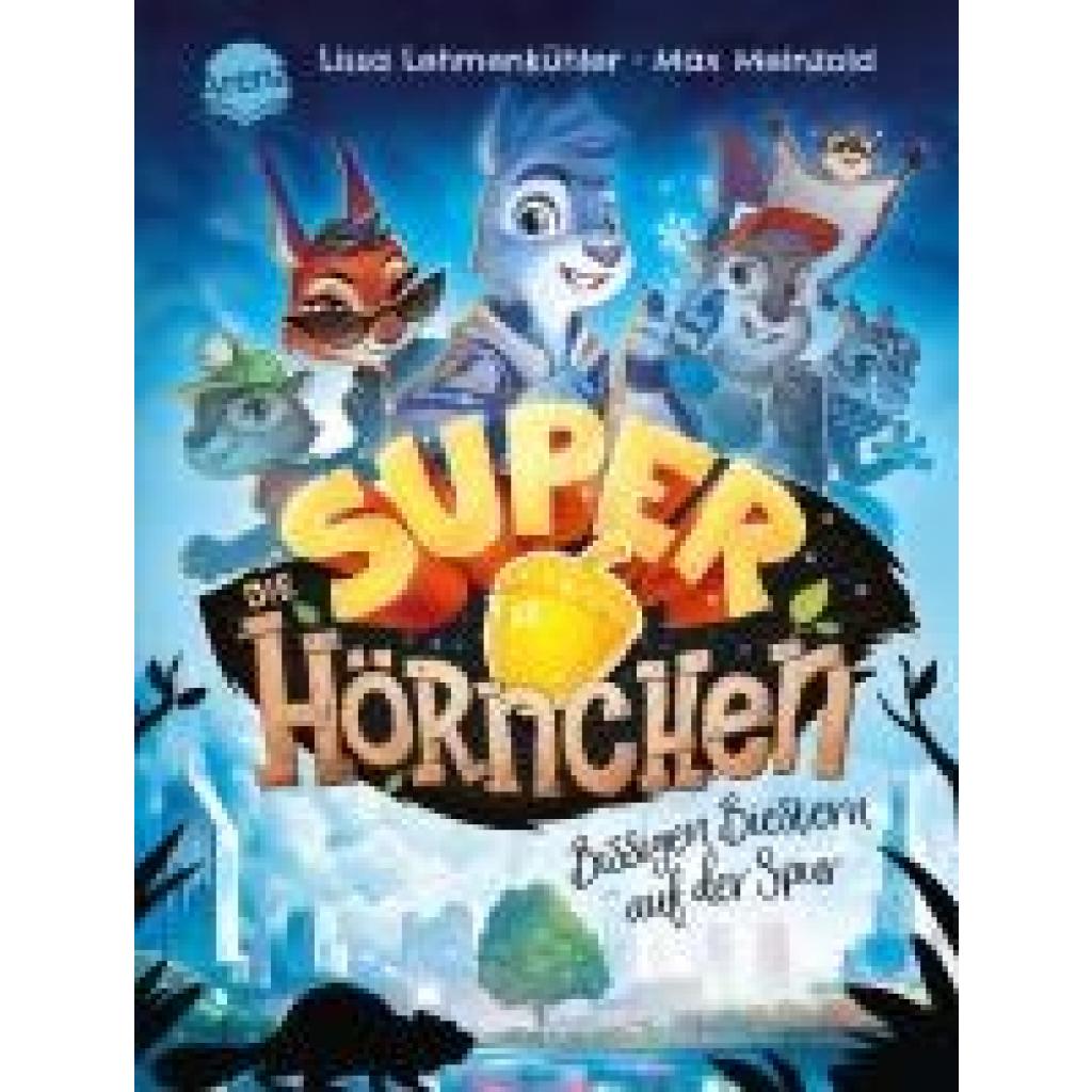 9783401718927 - Die Superhörnchen (1) Bissigen Biestern auf der Spur - Lissa Lehmenkühler Gebunden