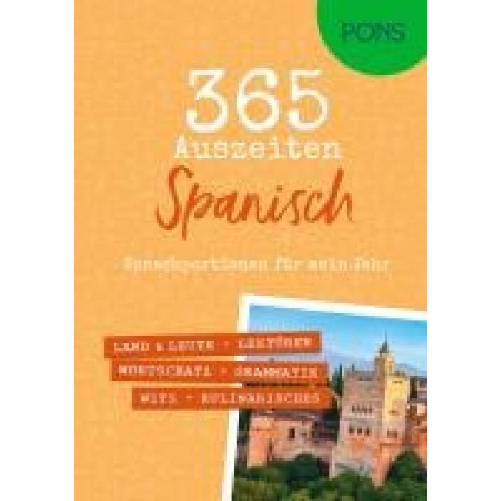 9783125660373 - PONS 365 Auszeiten Spanisch 9783125660373 - PONS 365 Auszeiten Spanisch