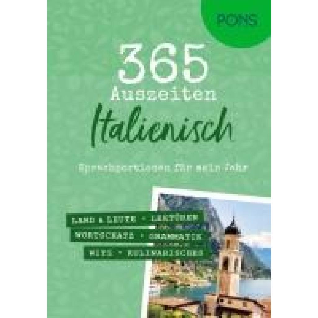 9783125660366 - PONS 365 Auszeiten Italienisch 9783125660366 - PONS 365 Auszeiten Italienisch