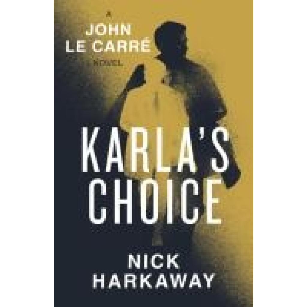 9780241714911 - Harkaway Nick Karlas Choice 9780241714911 - Harkaway Nick Karlas Choice