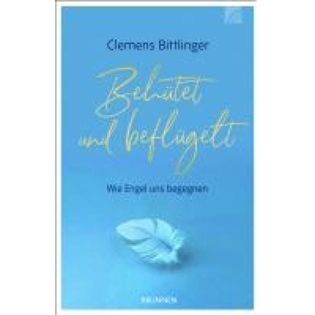 9783765536090 - Behütet & beflügelt - Clemens Bittlinger Gebunden