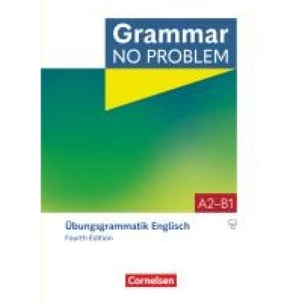 9783061232887 - House Christine Grammar no problem A2 B1 Übungsgrammatik Englisch - Mit interaktiven Übungen und Lösungen online 9783061232887 - House Christine Grammar no problem A2 B1 Übungsgrammatik Englisch - Mit interaktiven Übungen und Lösungen online