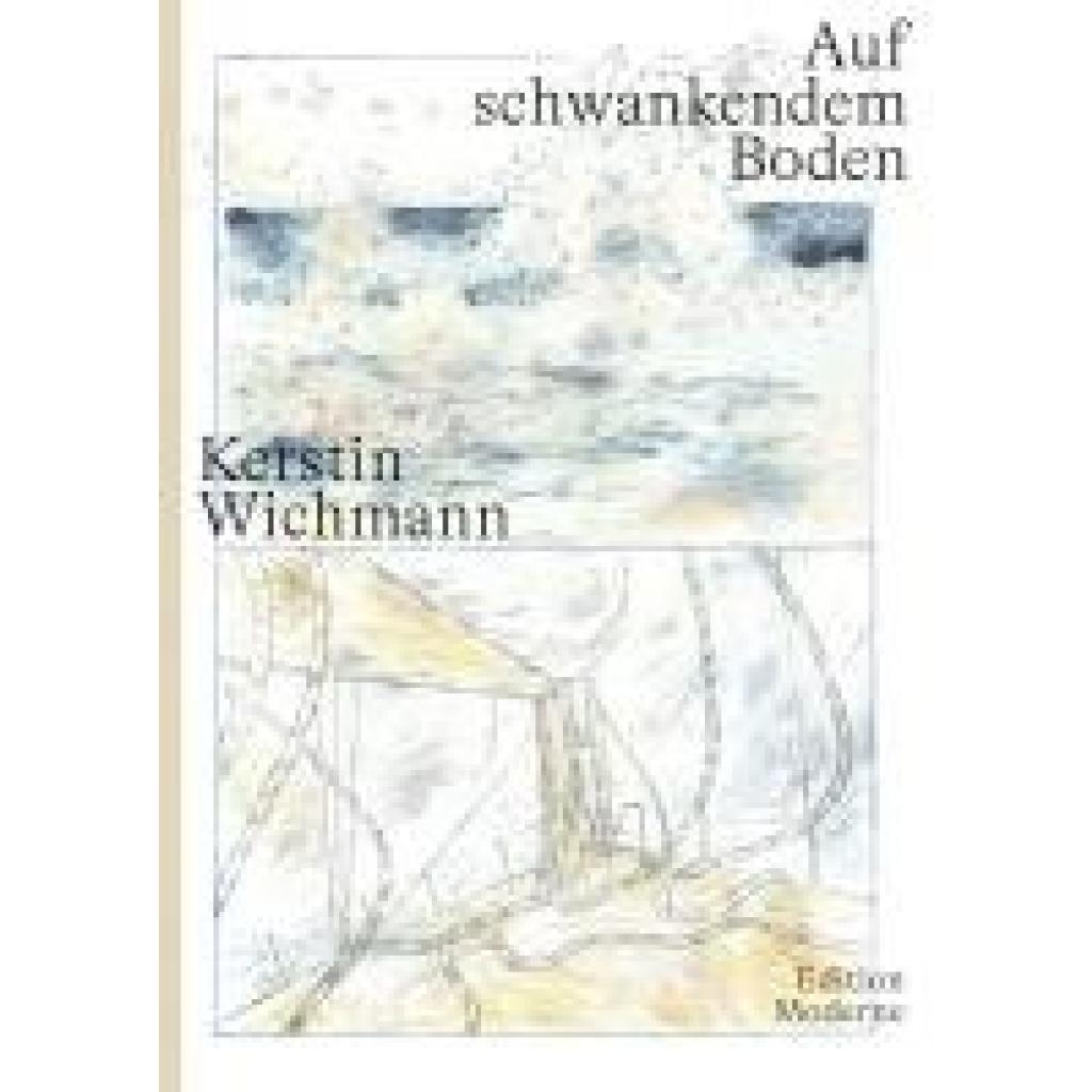 9783037312575 - Auf schwankendem Boden - Kerstin Wichmann Kartoniert (TB)