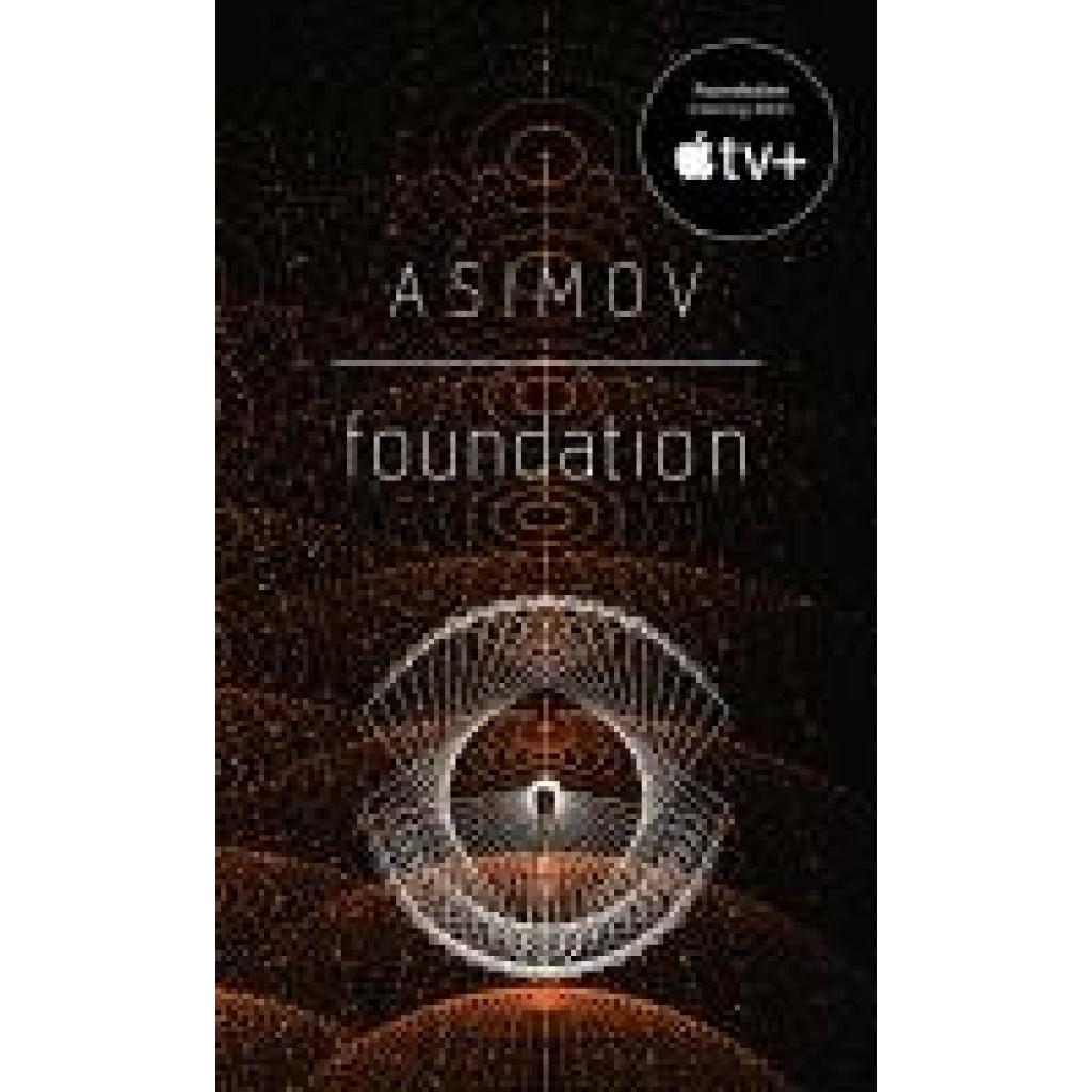 Asimov, Isaac: Foundation