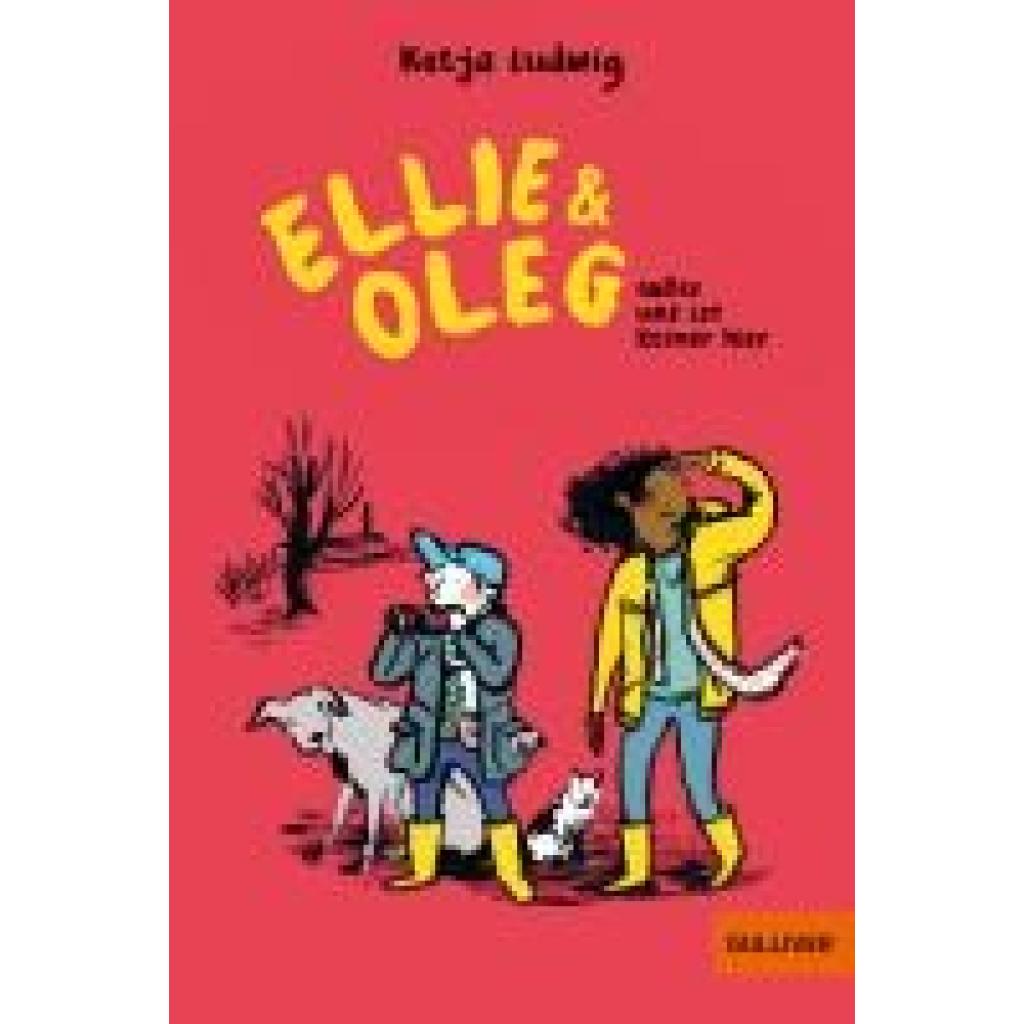 9783407813688 - Ellie & Oleg Außer uns ist keiner hier - Katja Ludwig Kartoniert (TB)