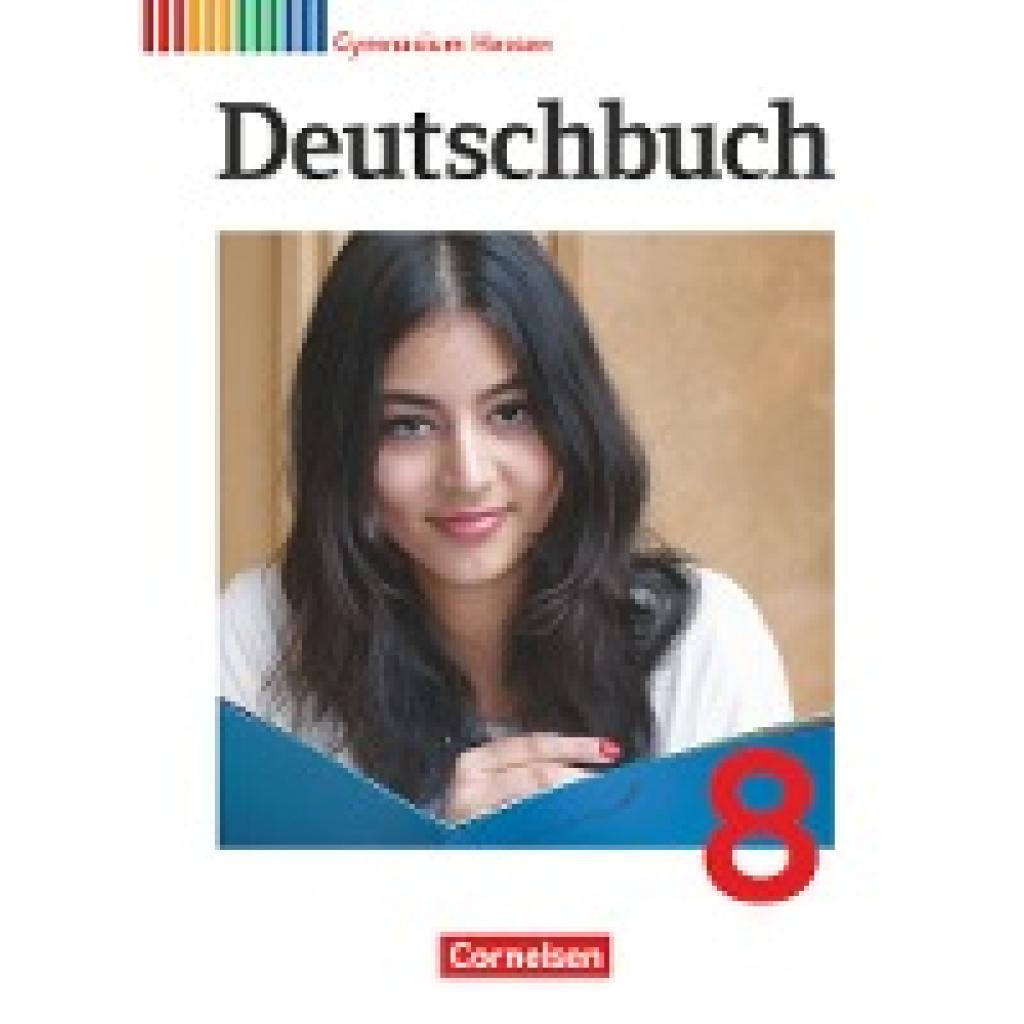 Tetling, Klaus: Deutschbuch Gymnasium 8. Schuljahr. Schülerbuch Hessen G8/G9