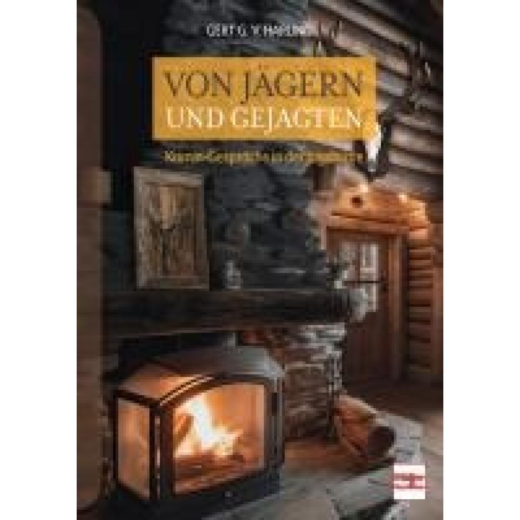 9783275023158 - Von Jägern und Gejagten - Gert G von Harling Gebunden