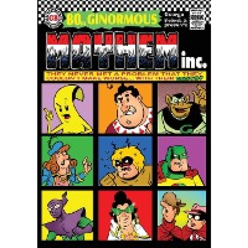 Broderick, Jr. George: Mayhem, Inc. 80 Page Ginormous