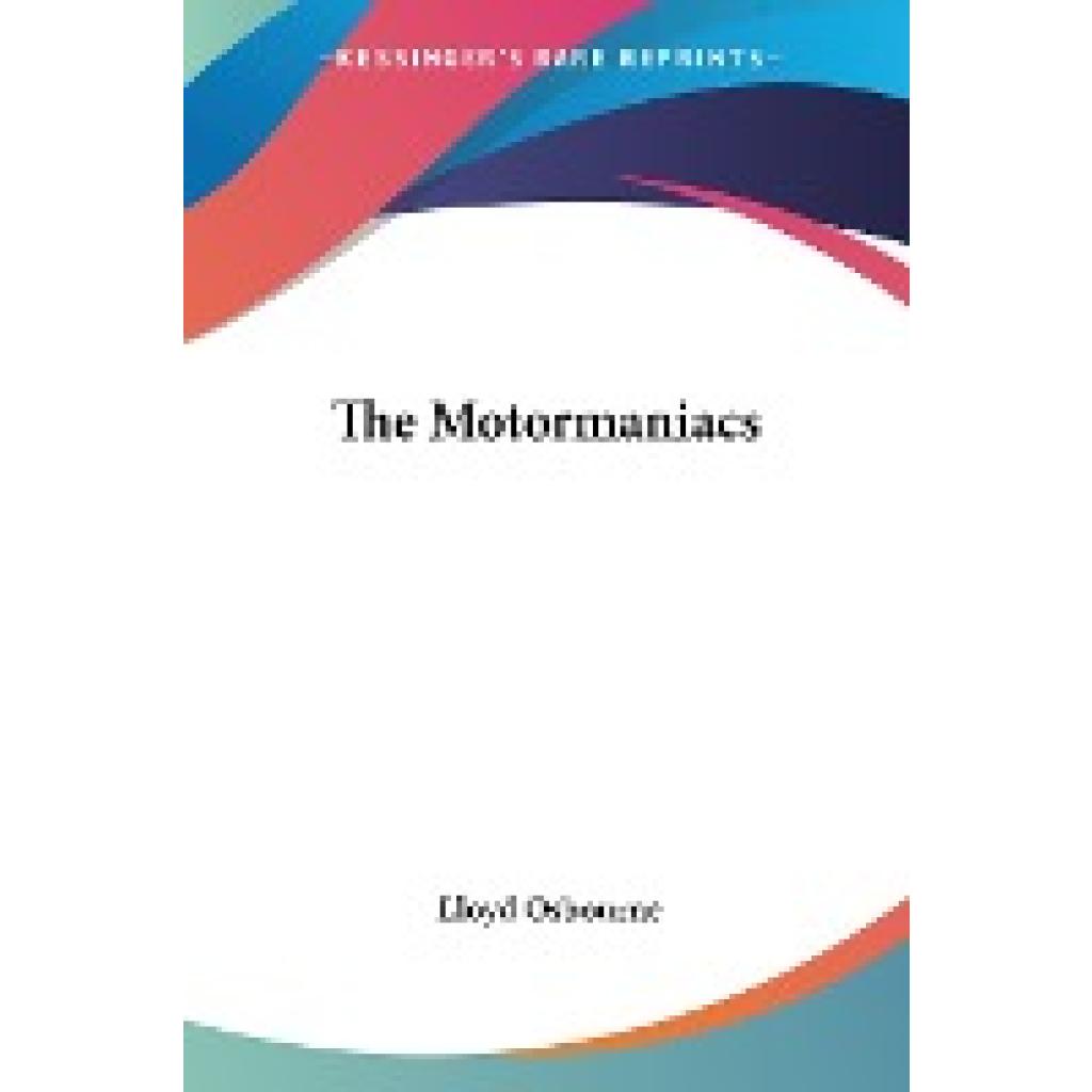 Osbourne, Lloyd: The Motormaniacs
