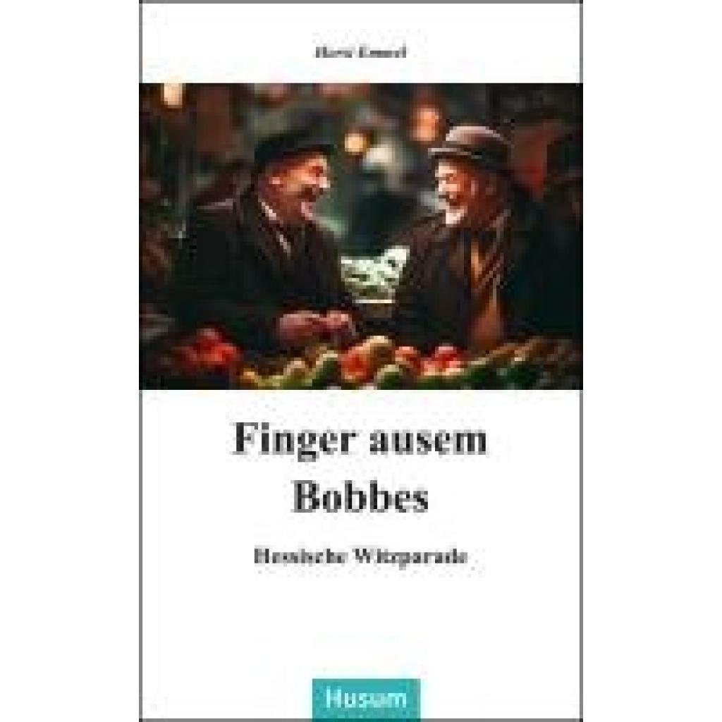 9783967171549 - Finger ausem Bobbes - Horst Emmel Gebunden